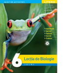 Lectia de Biologie. Clasa a VI-a. Caiet de activitati, 