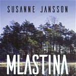 Mlastina - Susanne Jansson