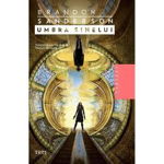 Umbra sinelui. Volumul al cincilea al seriei Nascuti din ceata - Brandon Sanderson