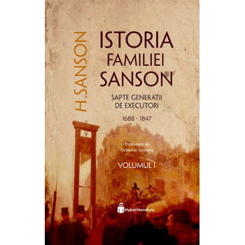 Istoria familiei Sanson. Șapte generații de executori (1688 – 1847)