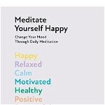 Meditate Yourself Happy, 