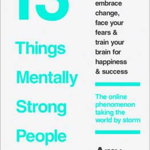 13 Things Mentally Strong People Don&#039