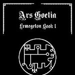 Ars Goetia: Book I of the Lemegeton, Paperback - Unknown Author