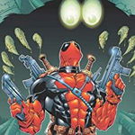 Deadpool By Joe Kelly: The Complete Collection Vol. 2
