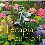 Terapia cu flori - doreen virtue robert reeves carte, StoneMania Bijou