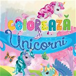 Coloreaza - Unicorni, GIRASOL, 4-5 ani +, GIRASOL