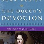 The Queen's Devotion: The Story of Queen Mary II