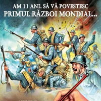 Am 11 ani. Să vă povestesc Primul Război Mondial... - Hardcover - Armen Ovidiu Dima - Litera, 
