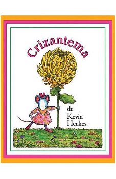 Crizantema, Kevin Henkes - Editura Art