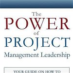 The Power of Project Management Leadership