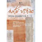 Opera dramatica volumul I, Cartea Romaneasca