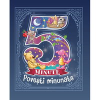5 Minute. Povesti Minunate, 