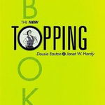 The New Topping Book - Dossie Easton, Janet W. Hardy, Dossie Easton