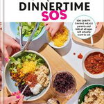 Yummy Toddler Food: Dinnertime SOS: 100 Sanity-Saving Meals Parents and Kids of All Ages Will Actually Want to Eat: A Cookbook - Amy Palanjian, Amy Palanjian