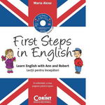 First Steps in English. Lecţii pentru începători (conţine CD audio), CORINT