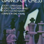 500 Master Games of Chess: A Complete Guide for the Beginner or Expert (Dover Chess)