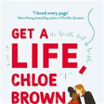 Get a Life, Chloe Brown, 