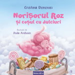 Norișorul Roz și coșul cu dulciuri, Curtea Veche Publishing