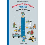Carte De Colorat - Hoinari Prin Anotimpuri. Iarna, Rotraut Susanne Berner - Editura Casa