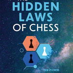 The Hidden Laws of Chess - Mastering Pawn Structures - Nick Maatman, New in chess