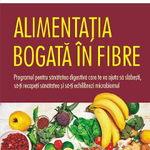 Alimentatia Bogata In Fibre, Will Bulsiewicz - Editura Polirom