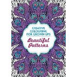 Beautiful Patterns - Creative Colouring for Grown-ups - Various Authors