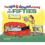 Ups and Downs of Being in Your Fifties