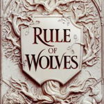 Rule of Wolves. King of Scars #2 - Leigh Bardugo, Leigh Bardugo