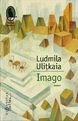 Imago LUDMILA ULITKAIA