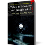 Tales of Mystery & Imagination (Tales of Mystery & the Supernatural) - Edgar Allan Poe