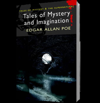 Tales of Mystery & Imagination (Tales of Mystery & the Supernatural) - Edgar Allan Poe