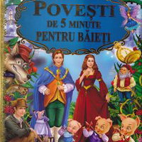 Povesti de 5 minute pentru baieti