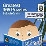 Carte : Greatest 365 Puzzles, Part I, Balogh Csaba