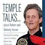 Temple Talks about Autism and Sensory Issues: The World's Leading Expert on Autism Shares Her Advice and Experiences, Paperback - Temple Grandin