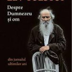 Despre Dumnezeu şi om - Hardcover - Lev Tolstoi - Humanitas, 