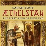 AEthelstan - Sarah Foot