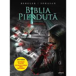 Biblia pierduta. Roman grafic. Partea a doua, Igor Bergler, Sorin Sorasan