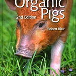 Nutrition and Feeding of Organic Pigs