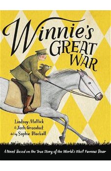 Winnie's Great War, Hardcover - Lindsay Mattick
