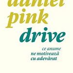 Drive - Paperback brosat - Daniel Pink - Publica, 