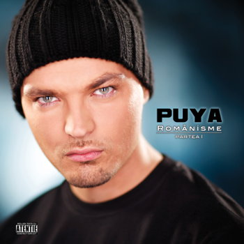 Puya ,   Romanisme - Partea I LP