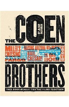 Coen Brothers: This Book Really Ties the Films Together, Adam Nayman