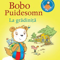 Bobo Puidesomn – La grădiniţă: Povești ilustrate pentru puișori isteți , 