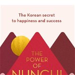Power of Nunchi - Euny Hong, Euny Hong
