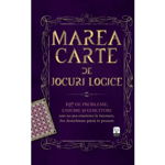 Marea carte de jocuri logice. 197 de probleme, enigme si ghicitori, Litera