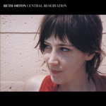 Beth Orton - Central Reservation (Red Vinyl)