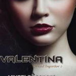 Valentina - Vol. 2 - Seria Orasul ingerilor