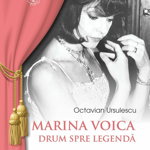 Marina Voica, drum spre legendă - Paperback brosat - Octavian Ursulescu - Pro Universitaria, 