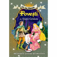 Cele mai frumoase povesti de Fratii Grimm