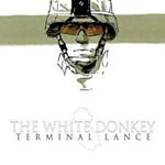 The White Donkey: Terminal Lance